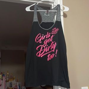 Never worn “Girls get dirty too” Tank
